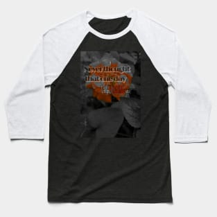 Broken Quotes Baseball T-Shirt